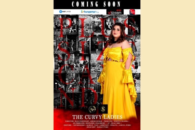 Not Size Zero Launches India’s First Plus Size Calendar Short Film Poster By Fashion Designer Somwya Sharma