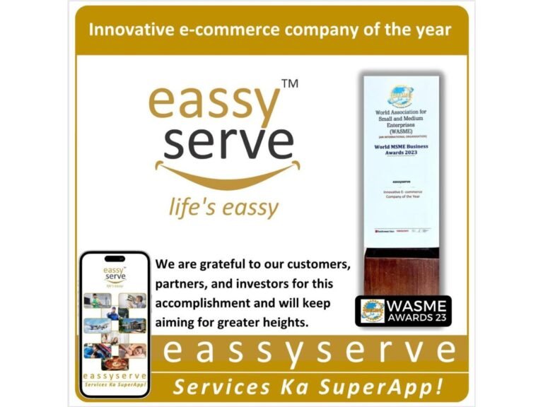 eassyserve awarded “Innovative E-commerce Company of the Year” at World MSME Business Summit 2023